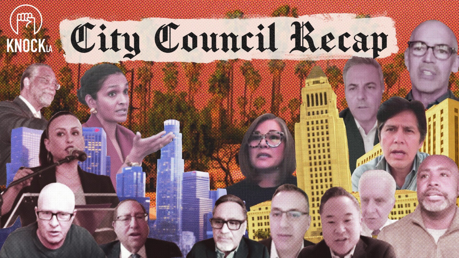 Description: A collage of current LA City Councilmembers along the LA skyline. 
