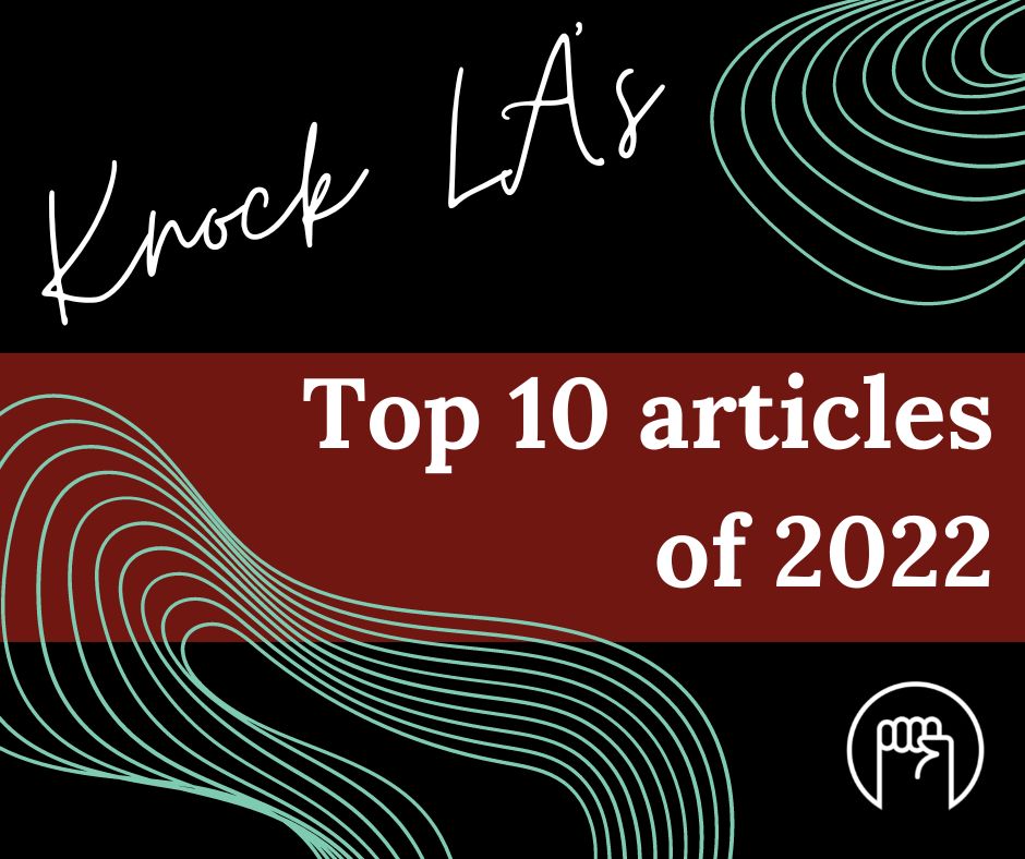 Knock LA's Top 10 articles of 2022