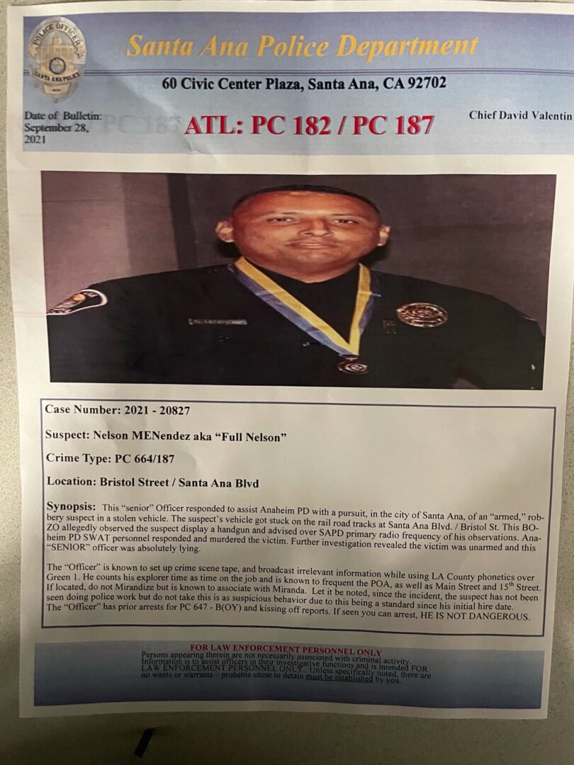Image of "Be on the lookout for" bulletin with Santa Ana PD and an image of Nelson ME Mendez at the top